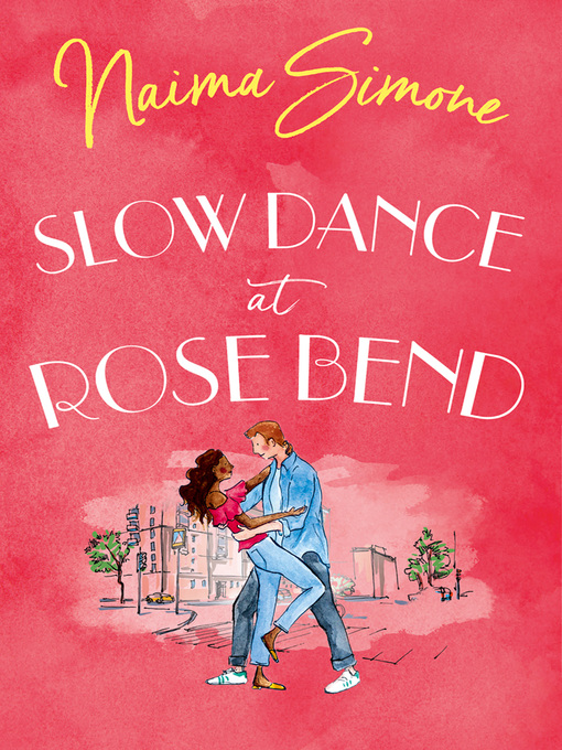 Cover image for Slow Dance At Rose Bend